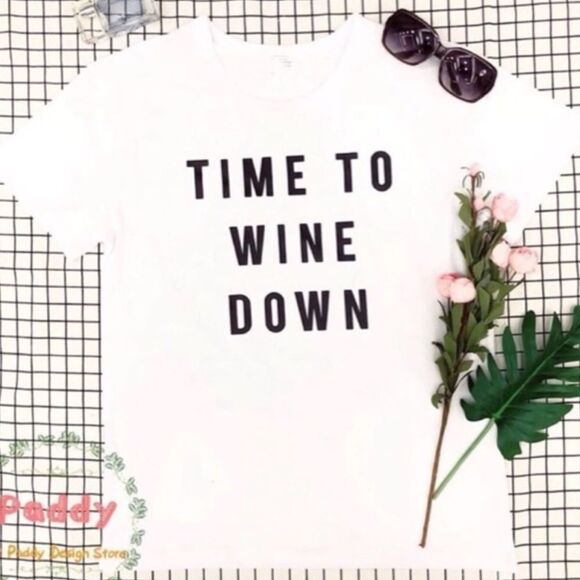 🍷 “Time to Wine Down” T-Shirt 🍷 - Picture 2 of 3